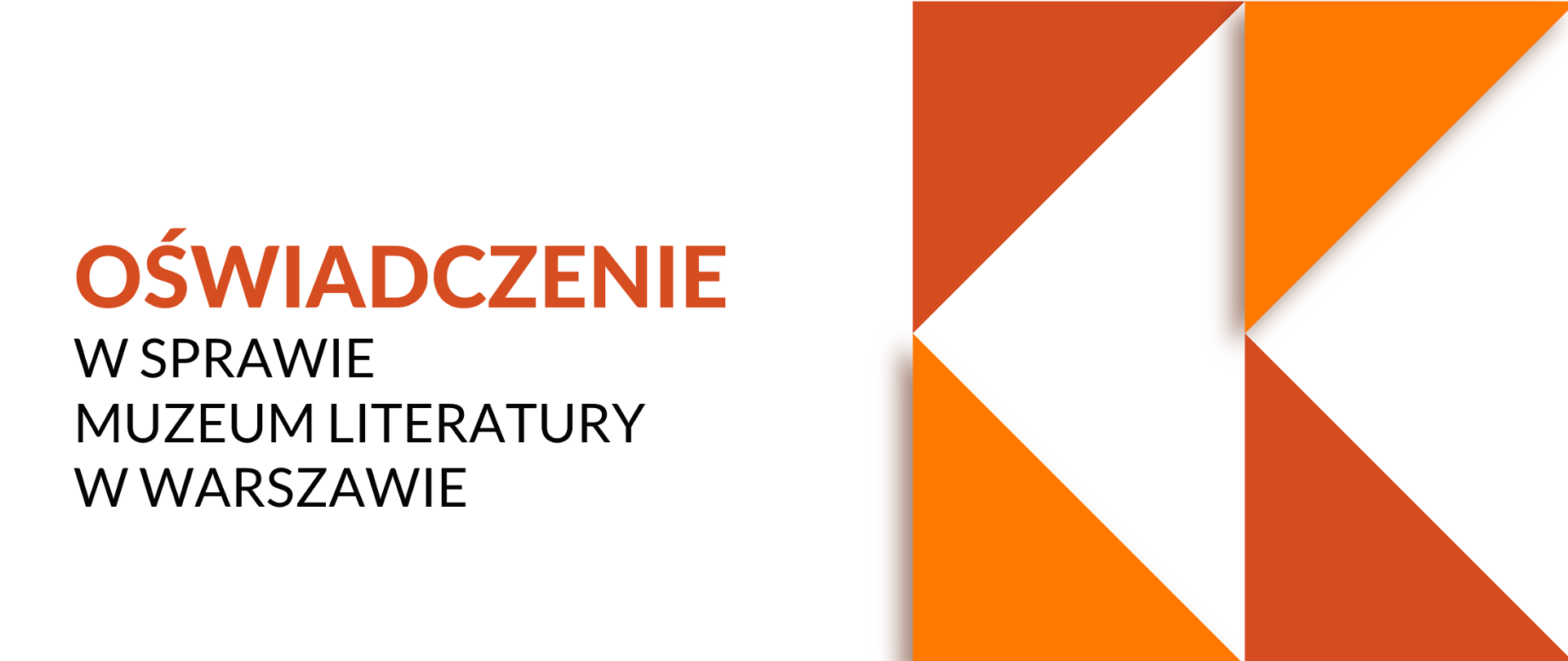 OŚWIADCZENIE ws. Muzeum Literatury