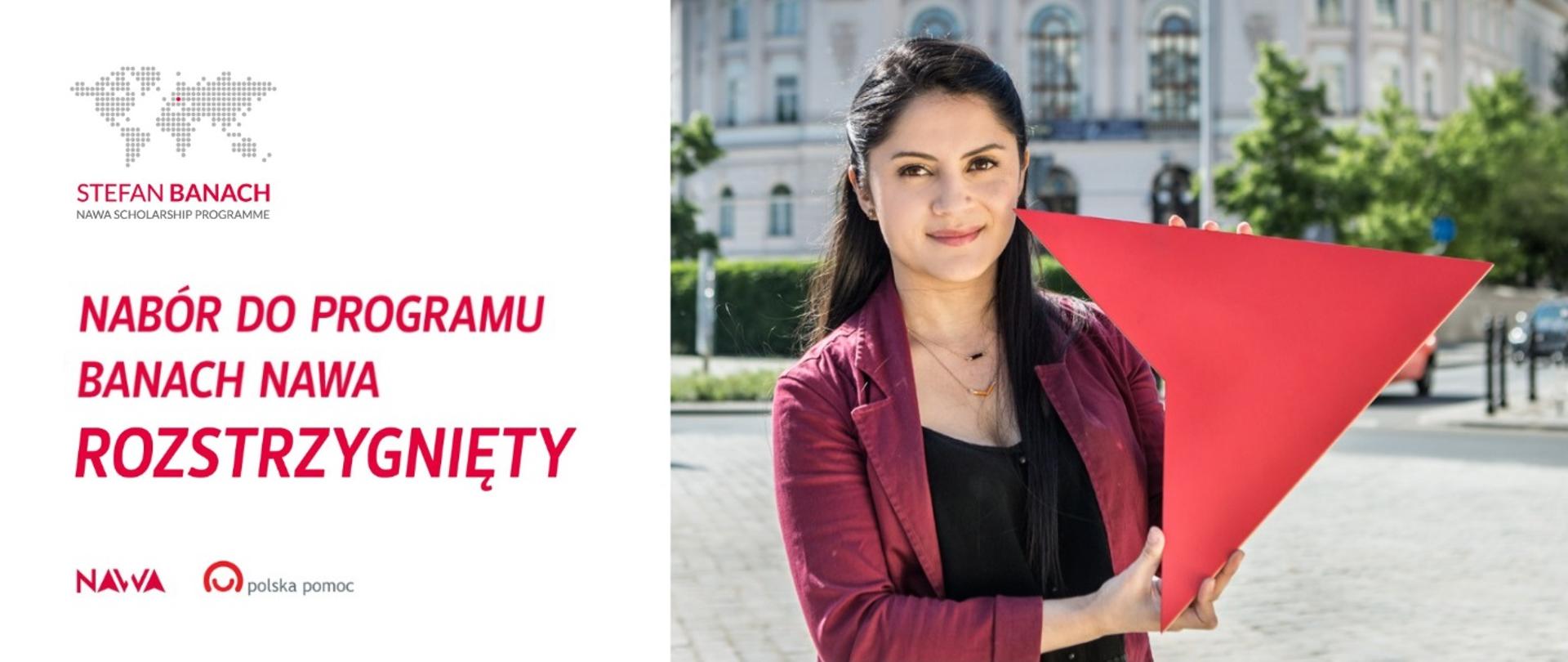 Młoda kobieta trzyma czerwoną strzałkę, obok napis Nabór do programu Banach NAWA rozstrzygnięty.