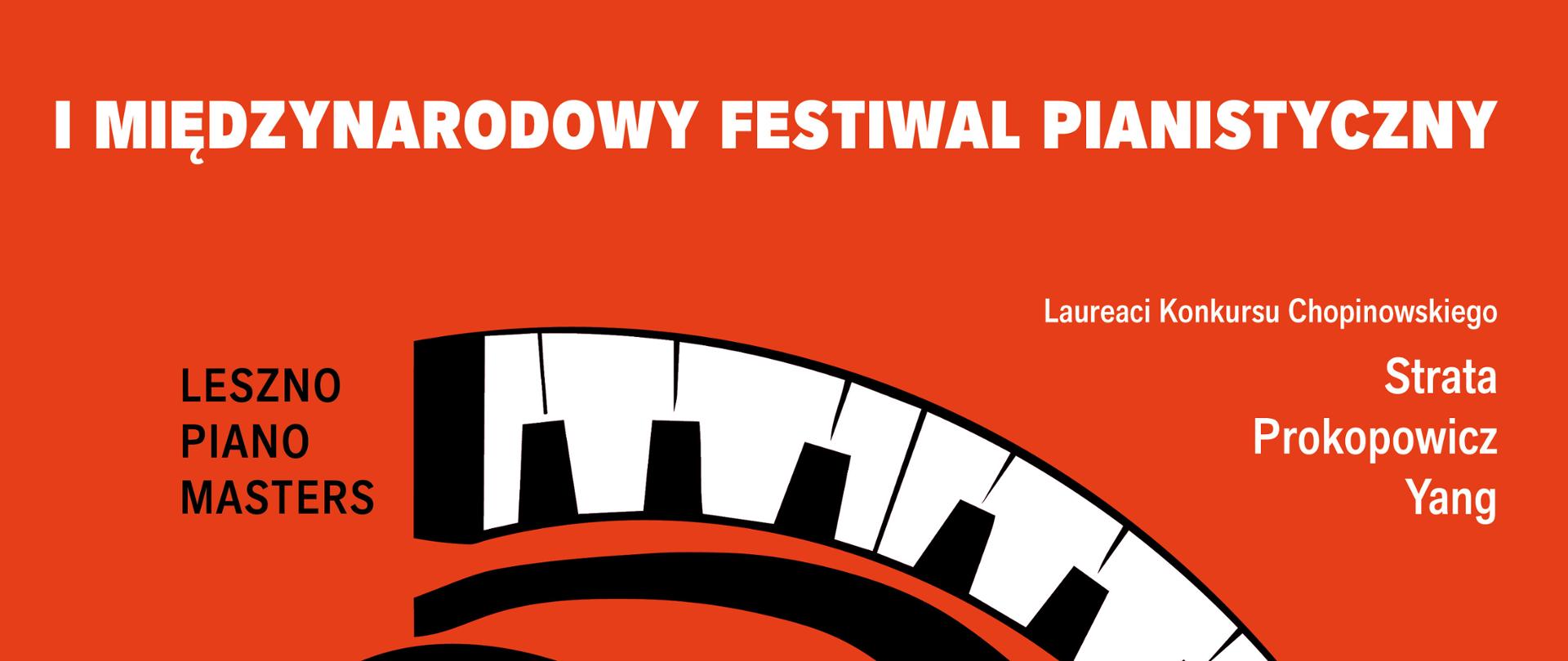 Plakat z białymi i czarnymi literami na czerwonym tle. W centrum klawiatura fortepianu i czarno-biała twarz Fryderyka Chopina. Na dole logo organizatorów i partnerów.