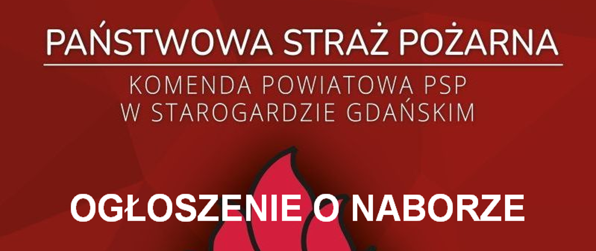 Informacja o naborze na stanowisko stażysty, w tle napis Państwowa Straż Pożarna w Starogardzie Gdańskim