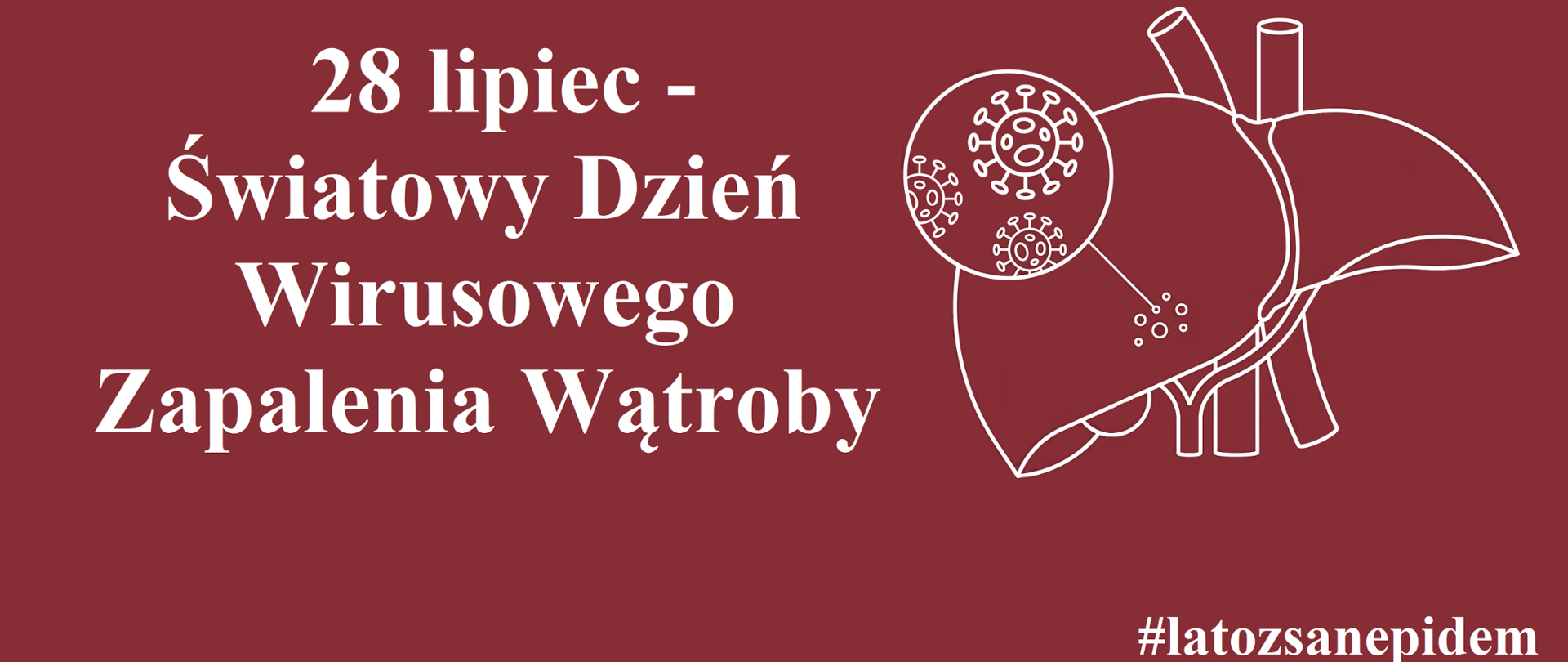 Światowy Dzień Wirusowego Zapalenia Wątroby