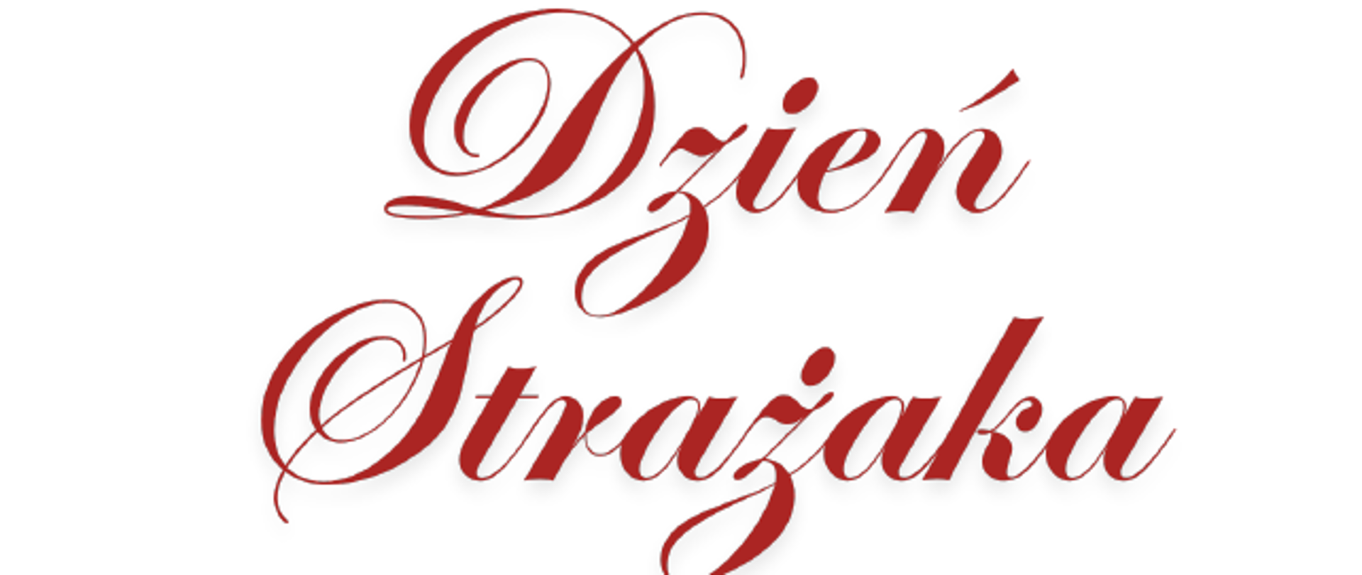 Życzenia z okazji Dnia Strażaka