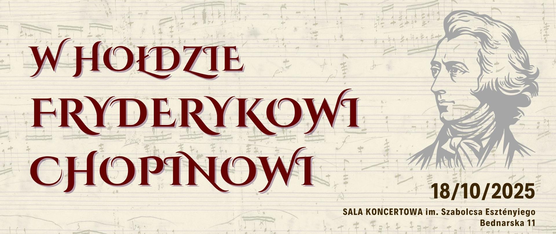 Baner - 18.10.2025 - Koncert Chopinowski - godz. 17.00, Sala Koncertowa im. Szabolcsa Esztenyiego, ul. Bednarska 11, Warszawa