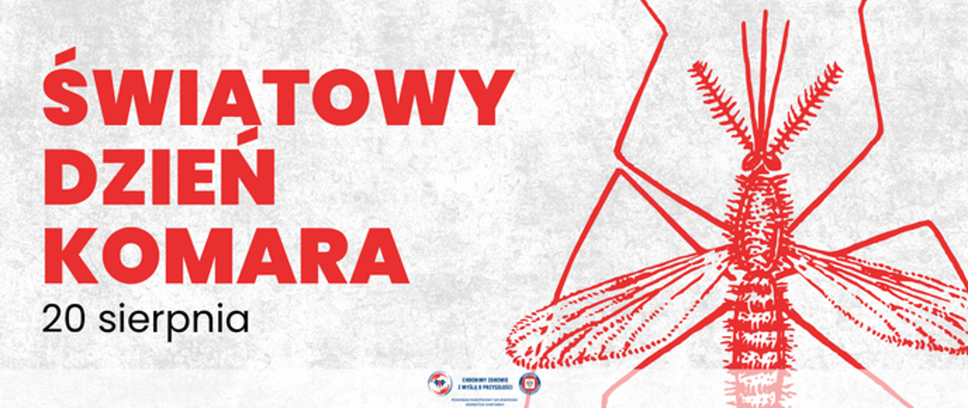 Grafika z okazji Światowego Dnia Komara – 20 sierpnia. Po lewej stronie znajduje się czerwony napis „Światowy Dzień Komara”, a po prawej duża, czerwona ilustracja komara na jasnym tle.