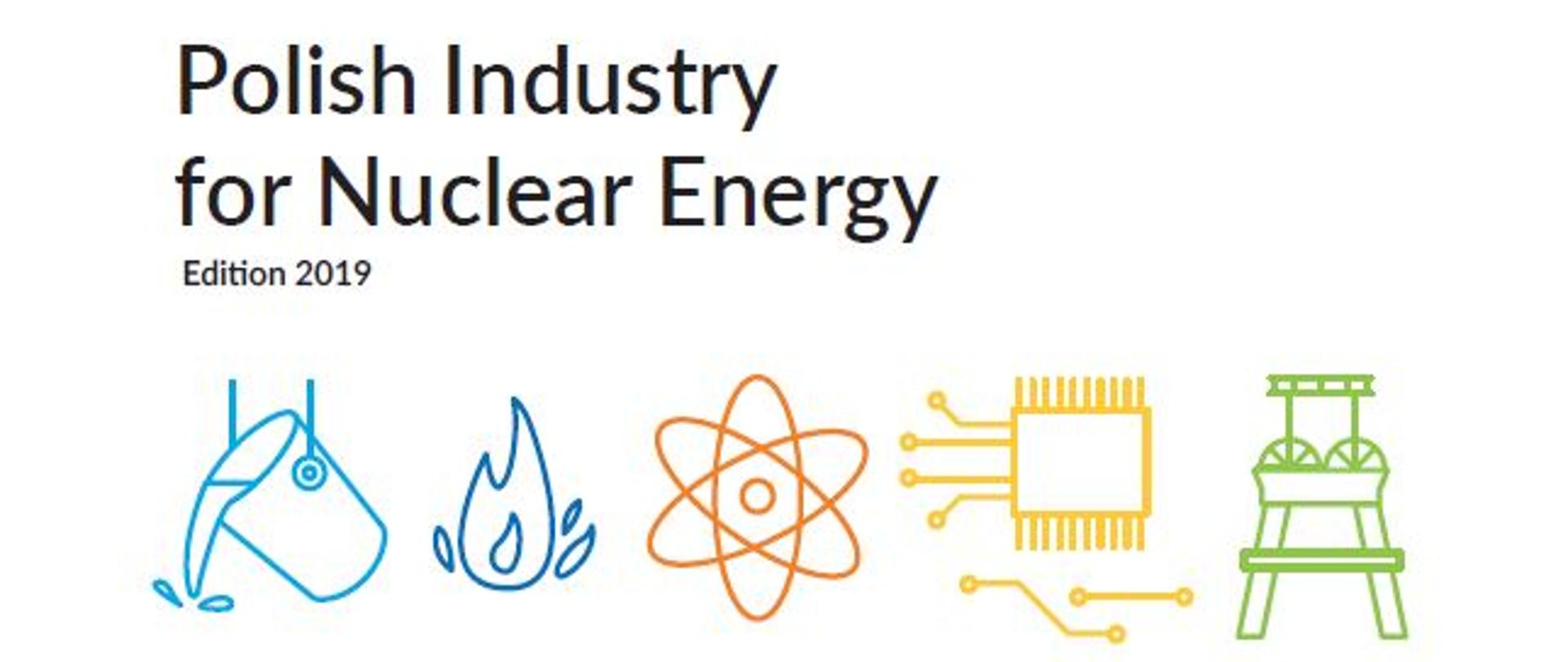 Katalog Polish Industry for Nuclear Energy.Edition 2019 