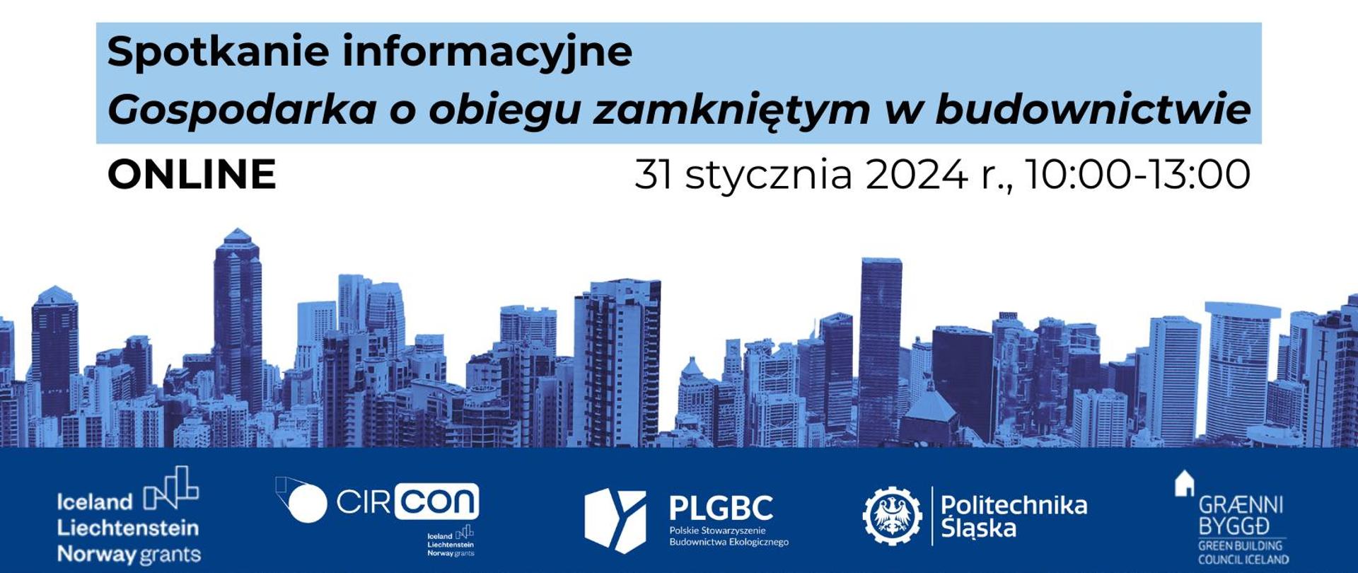 Spotkanie informacyjne pt. Gospodarka o obiegu zamkniętym w budownictwie 