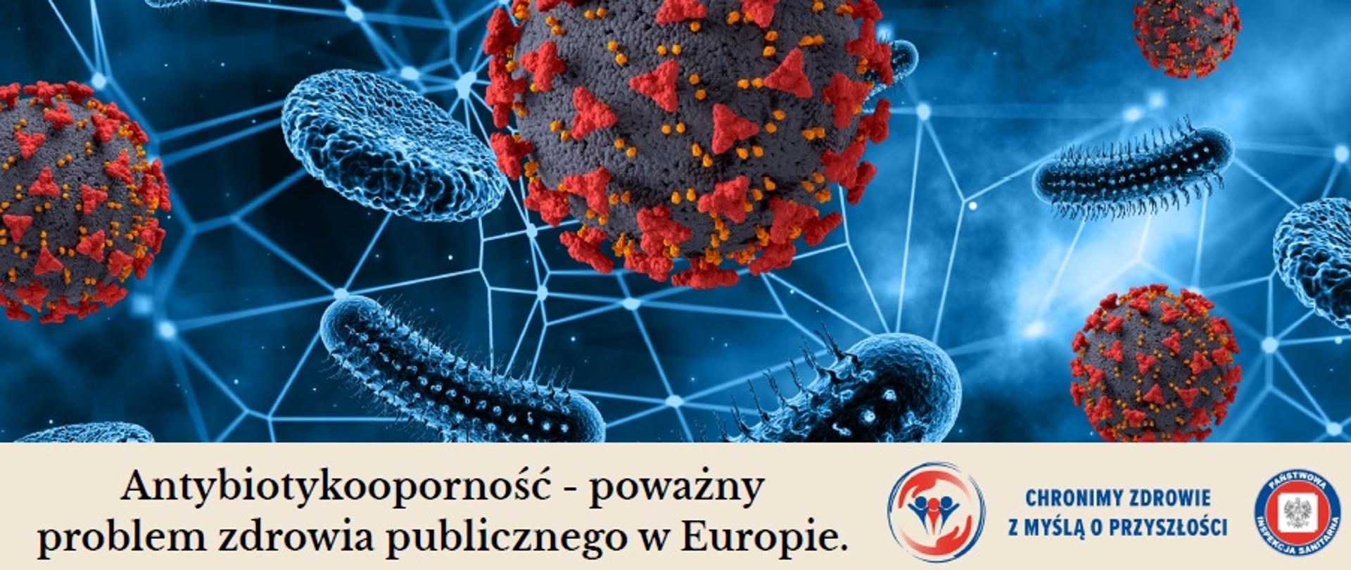Antybiotykooporność - poważny problem zdrowia publicznego w Europie