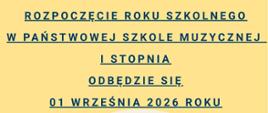 Żółte tło plakatu, beżowe kółko na środku, informacja o godzinach rozpoczęcia roku szkolnego 2026/2027 w kolorze niebieskim. Na górze nazwa szkoły., na dole otwarta książka i kolorowe nuty. 