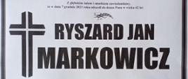 Zdjęcie przedstawia nekrolog dotyczący informacji o śmierci druha Ryszarda Markowicza, długoletniego członka Ochotniczej Straży Pożarnej w Kotlarce. Dalej zamieszczone są informacje o dacie i miejscu pogrzebu.