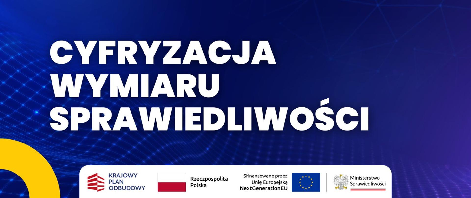 Cyfryzacja wymiaru sprawiedliwości