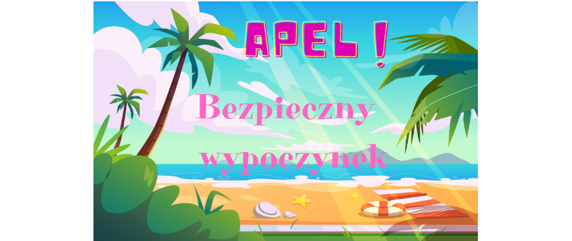 APEL bezpieczny wypoczynek
