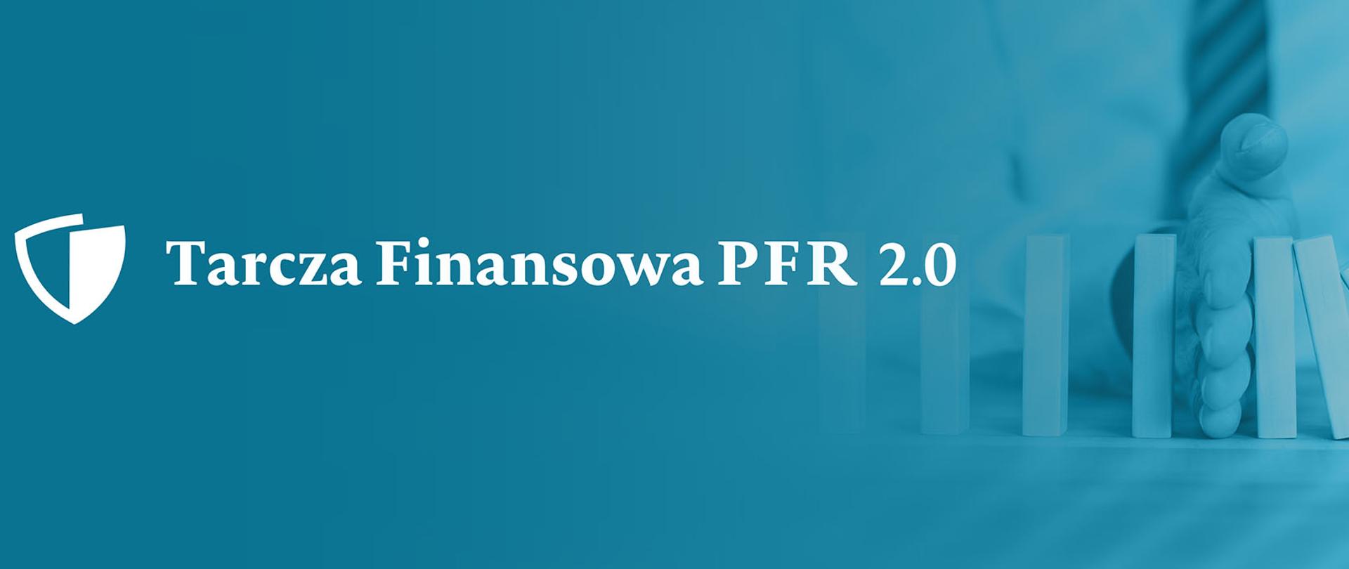 Tarcza Finansowa PFR 2.0
