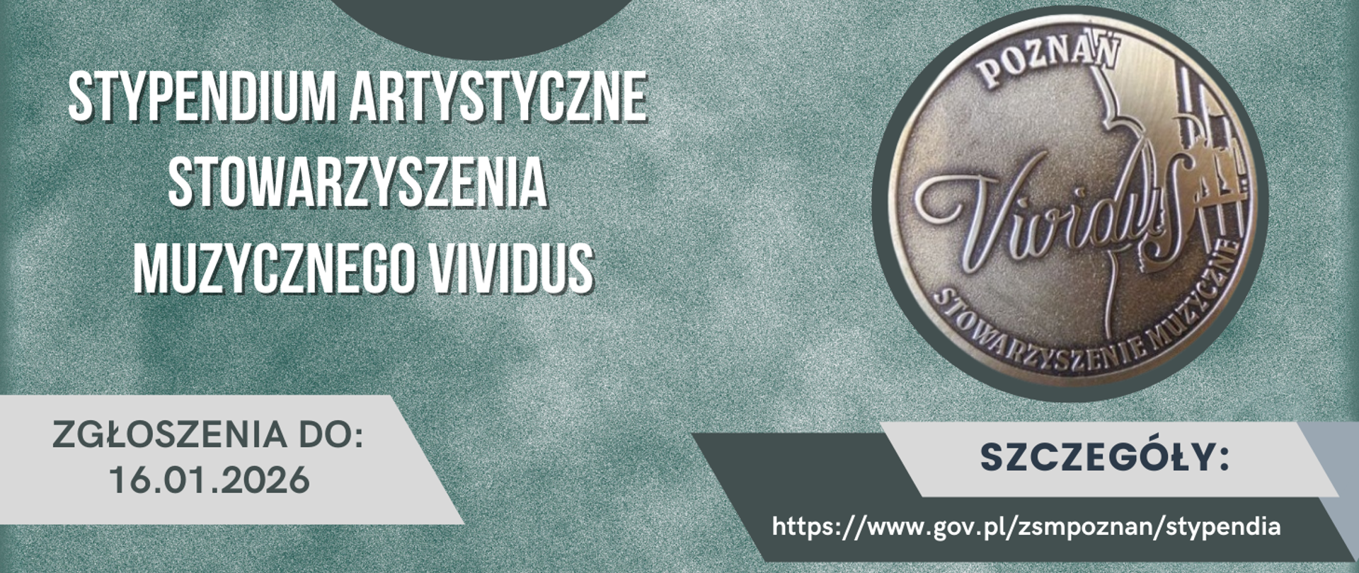 Grafika informacyjna o stypendium artystycznym Stowarzyszenia Muzycznego Vividus w Poznaniu. Na zielonym tle widoczny jest napis „Stypendium Artystyczne Stowarzyszenia Muzycznego Vividus”, data zgłoszeń do 16.01.2026 oraz link do szczegółów na stronie gov.pl. Po prawej stronie znajduje się okrągłe logo stowarzyszenia Vividus.