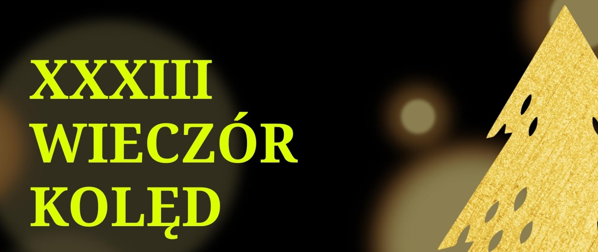 plakat utrzymany w ciemnych barwach, z gwiazdkami i lampkami świątecznymi, z prawej strony złota choinka, od samej góry nazwa szkoły, poniżej informacje o wieczorze kolęd