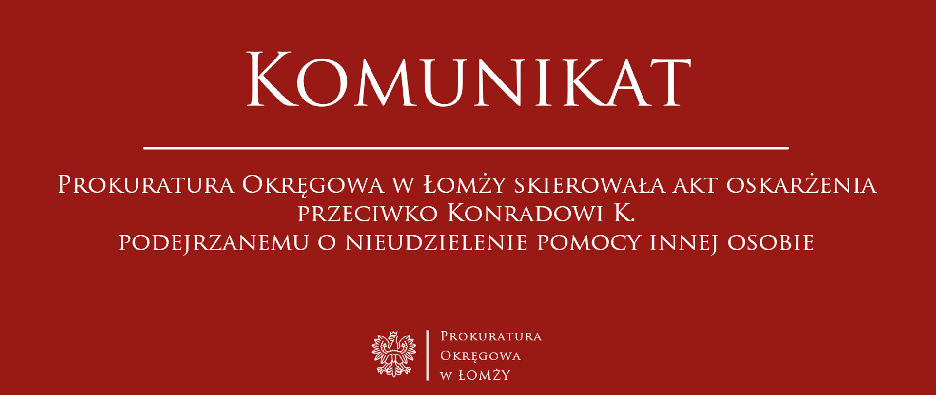 akt oskarżenia przeciwko Konradowi K. podejrzanemu o nieudzielenie pomocy innej osobie