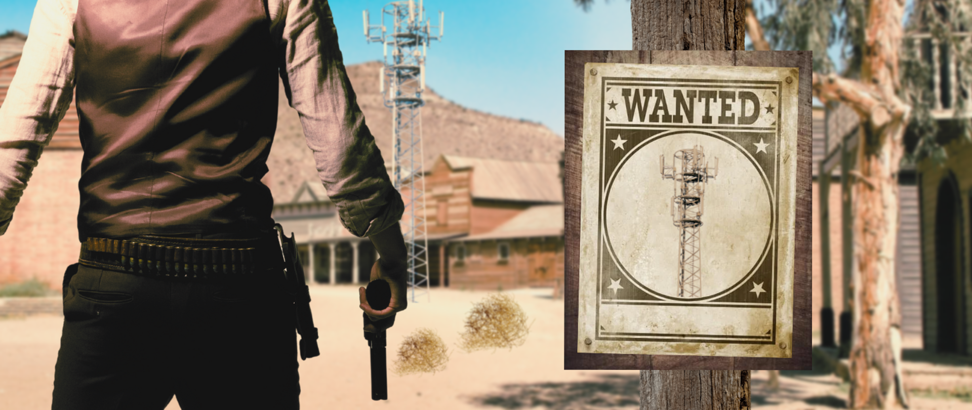 Ilustracja osadzona w scenerii miasteczka na Dzikim Zachodzie. Na pierwszym planie postać rewolwerowca z wyciągniętą bronią oraz złup z przytwierdzonym afiszem. Na afiszu widoczny na pis "WANTED" oraz wizerunek masztu telekomunikacyjnego. W tle ilustracji, w oddali, widoczny stojący naprzeciw rewolwerowca maszt telekomunikacyjny.