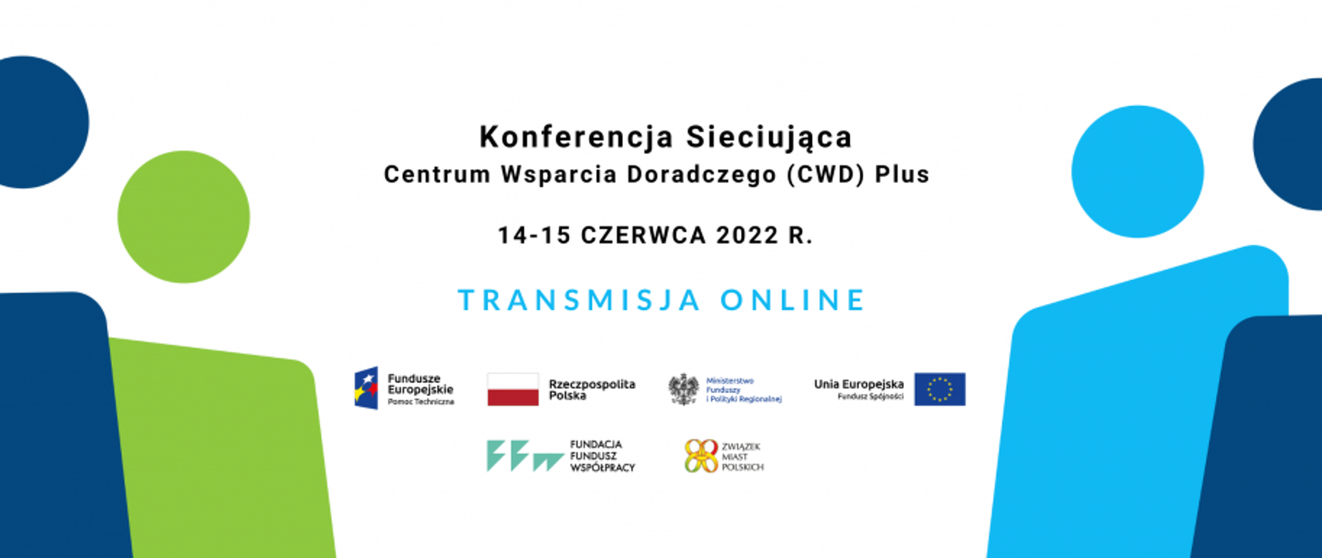 napis konferencja sieciująca Centrum Wsparcia Doradczego (CWD) Plus