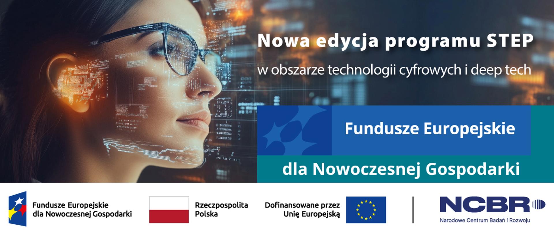 Technologie krytyczne vol. 2. Nowa edycja programu STEP w obszarze technologii cyfrowych i deep tech