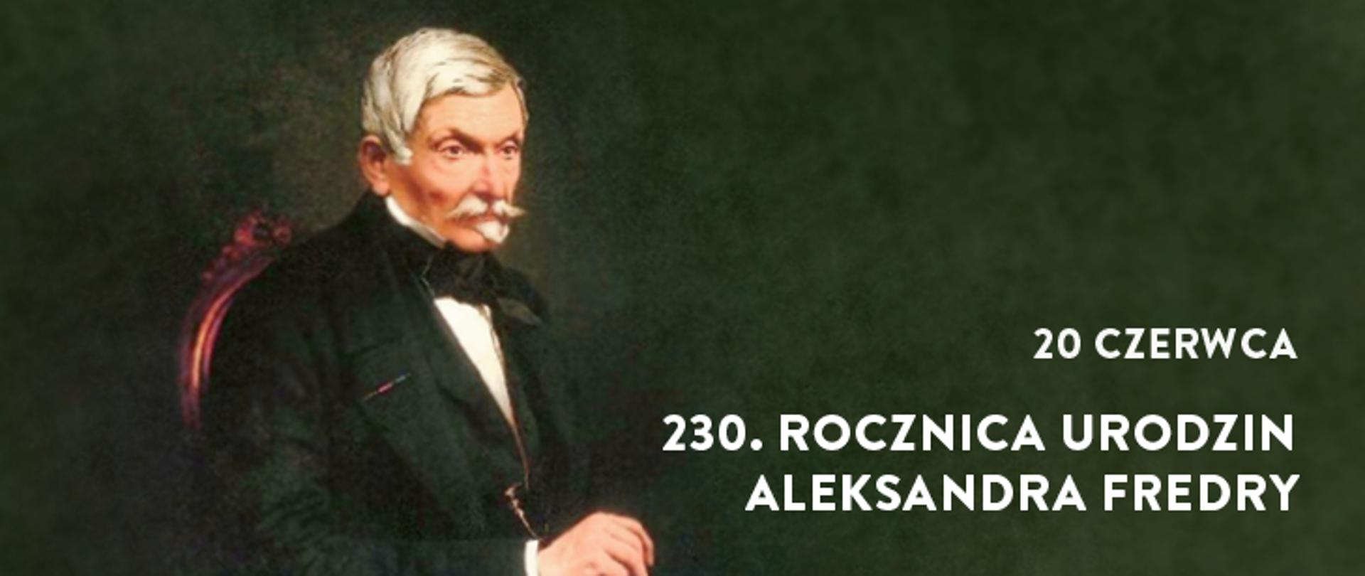 230. rocznica urodzin Aleksandra Fredry – patrona roku 2023