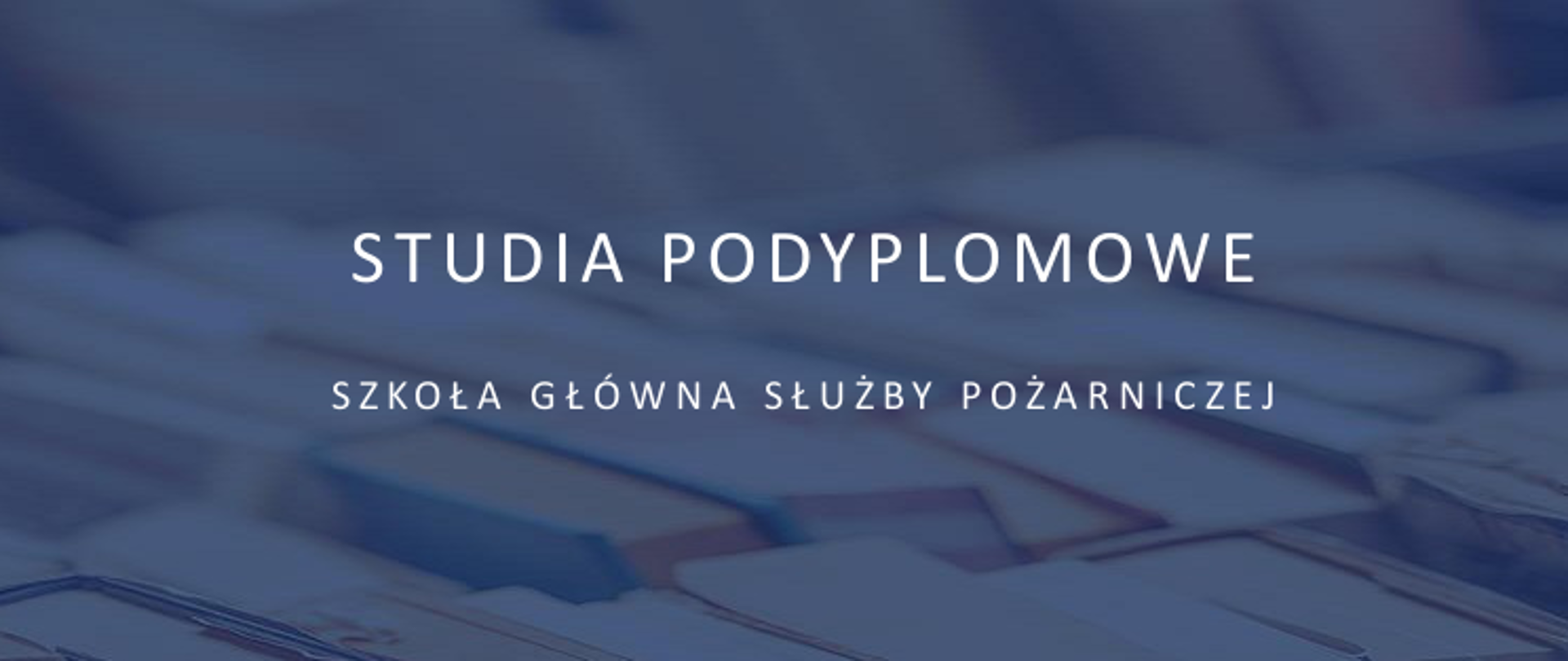 Na niebieskim tle biały napis studia podyplomowe Szkoła Główna Służby Pożarniczej