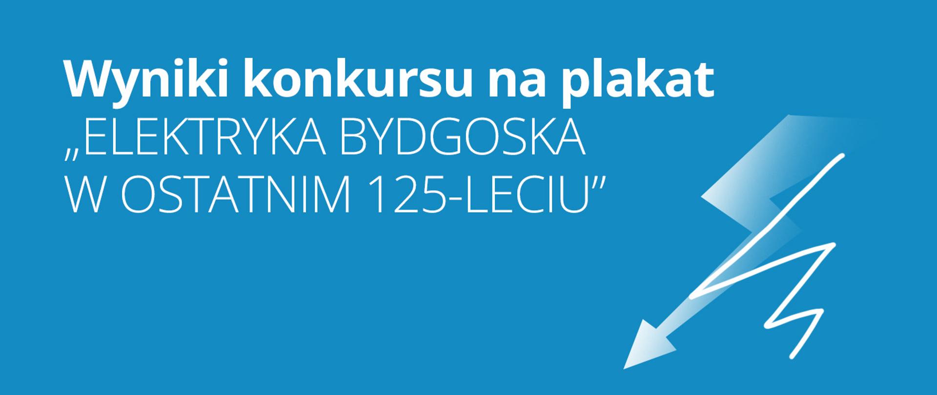 wyniki konkursu elektryki bydgoskiej