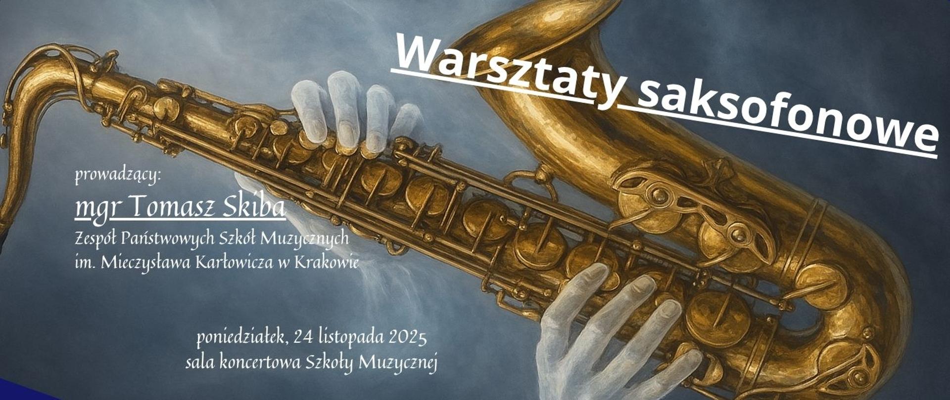 baner na szarym tle, po środku złoty saksofon. Białe litery informujące o warsztatach.
