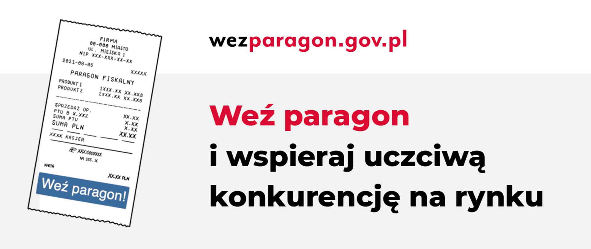 Grafika z paragonem, adresem strony wezparagon.gov.pl, napisem Weź paragon i wspieraj uczciwą konkurencję na rynku.