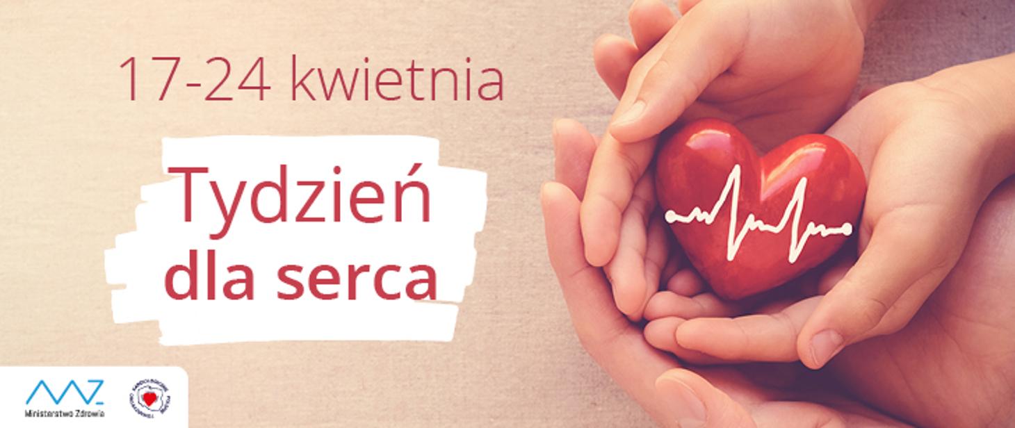 17 - 24 Kwietnia Tydzień dla serca