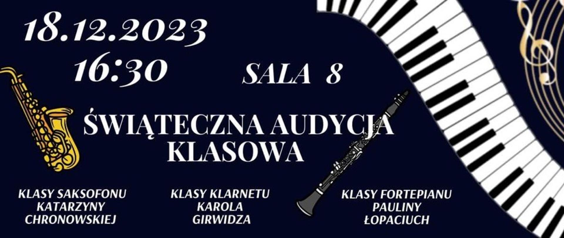Na banerze reklamowym znajdują się informacje dotyczące koncertu klasowego w dniu 18 grudnia 2023r. Wystąpią uczniowie klasy saksofonu, klarnetu, fortepianu