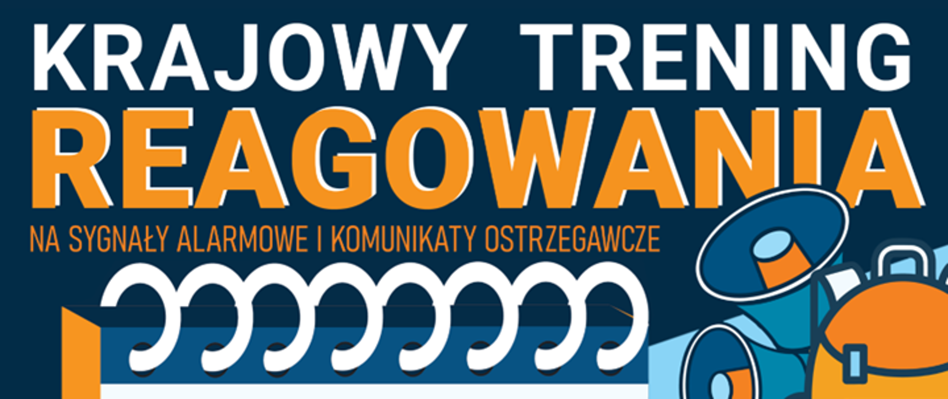 Plakat informujący o „Krajowym Treningu Reagowania na Sygnały Alarmowe i Komunikaty Ostrzegawcze”, który odbędzie się 29 sierpnia w godzinach 10:00–16:00 w Jaworznie, przy makiecie kopalni na Plantach. W ramach Akademii OLiOC uczestnicy dowiedzą się, jak działać po usłyszeniu alarmu, znaleźć miejsce schronienia oraz spakować plecak ewakuacyjny. Plakat utrzymany jest w biało-pomarańczowo-niebieskiej kolorystyce i zawiera ilustracje syren alarmowych, plecaka ewakuacyjnego oraz osoby w kasku ochronnym. Na dole znajdują się logotypy Ministerstwa Spraw Wewnętrznych i Administracji oraz Ochrony Ludności i Obrony Cywilnej.
