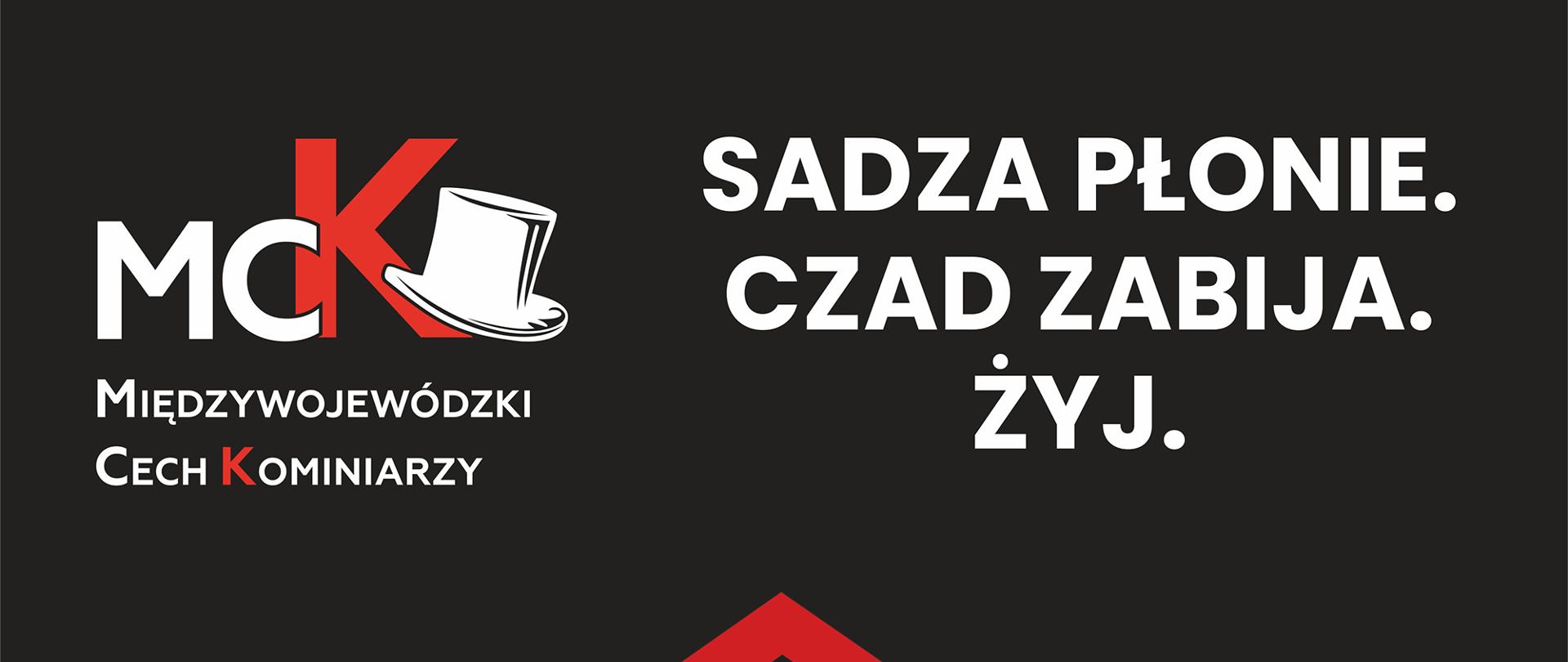 ulotna na czarny tle napis sadza płonie Czad zabija żyj czyść komin
