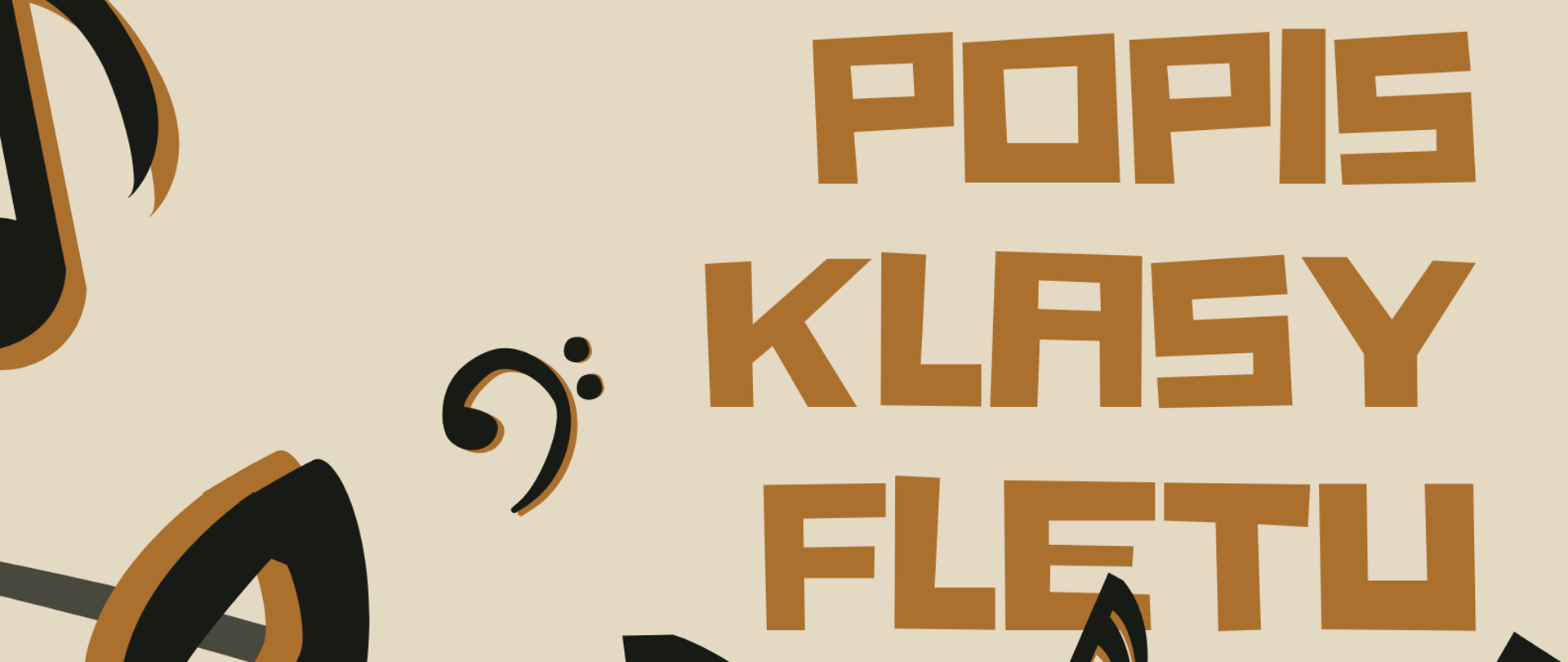 Na kremowym tle pięciolinia z ozdobnymi nutkami oraz jasnobrązowy napis Popis Klasy Fletu, nauczyciel - Katarzyna Kuchta, akompaniament - Małgorzata Kawalec - Pyś. 19 grudnia 2022 godz. 16. 30 , aula.