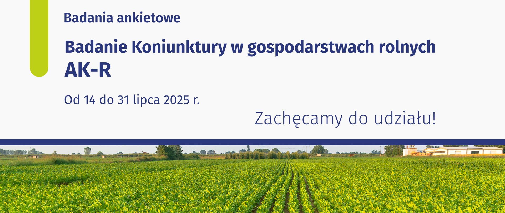 plakat informujący, że badanie odbędzie się w dniach 14 do 31 lipca 2025