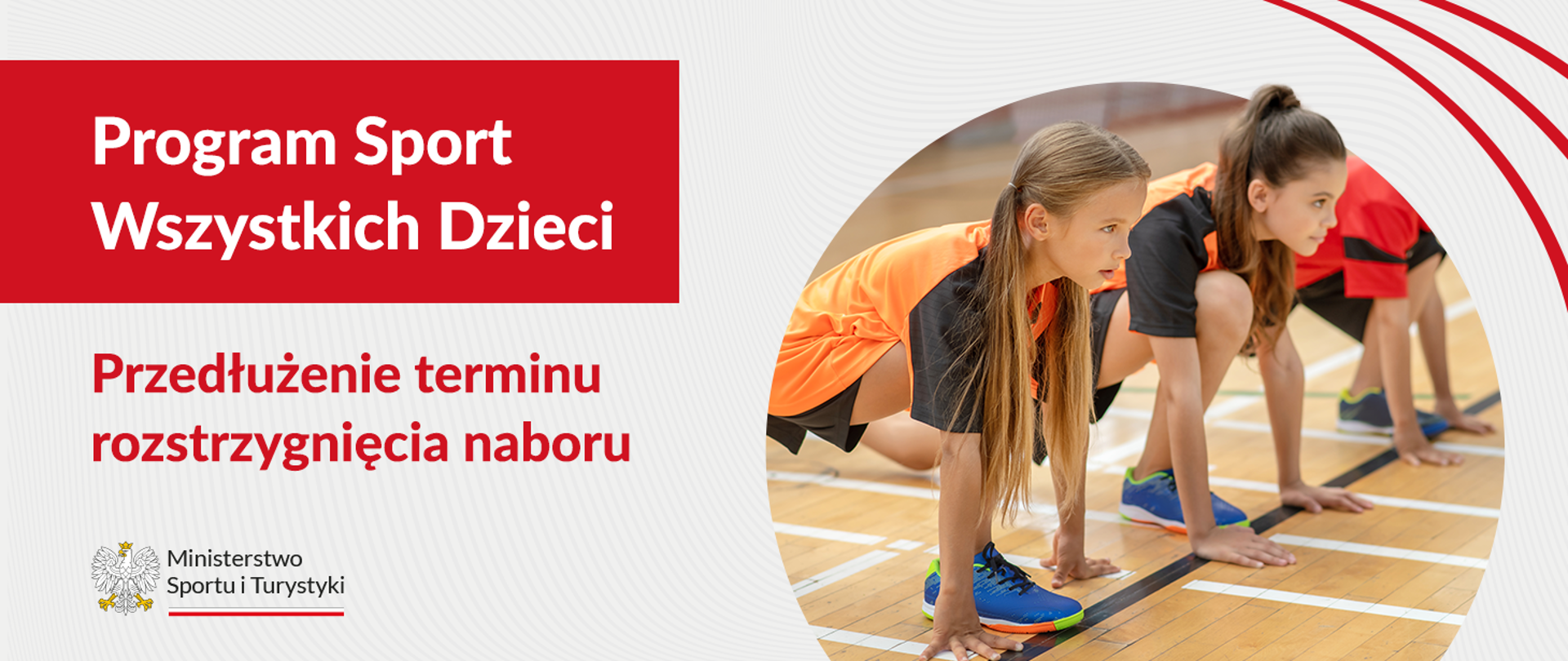 Grafika Programu Sport Wszystkich Dzieci, przedłużenie terminu. Po prawej stronie zdjęcie dzieci na sali gimnastycznej. Po lewej stronie nazwa programu, w dolnym lewym rogu logo ministerstwa