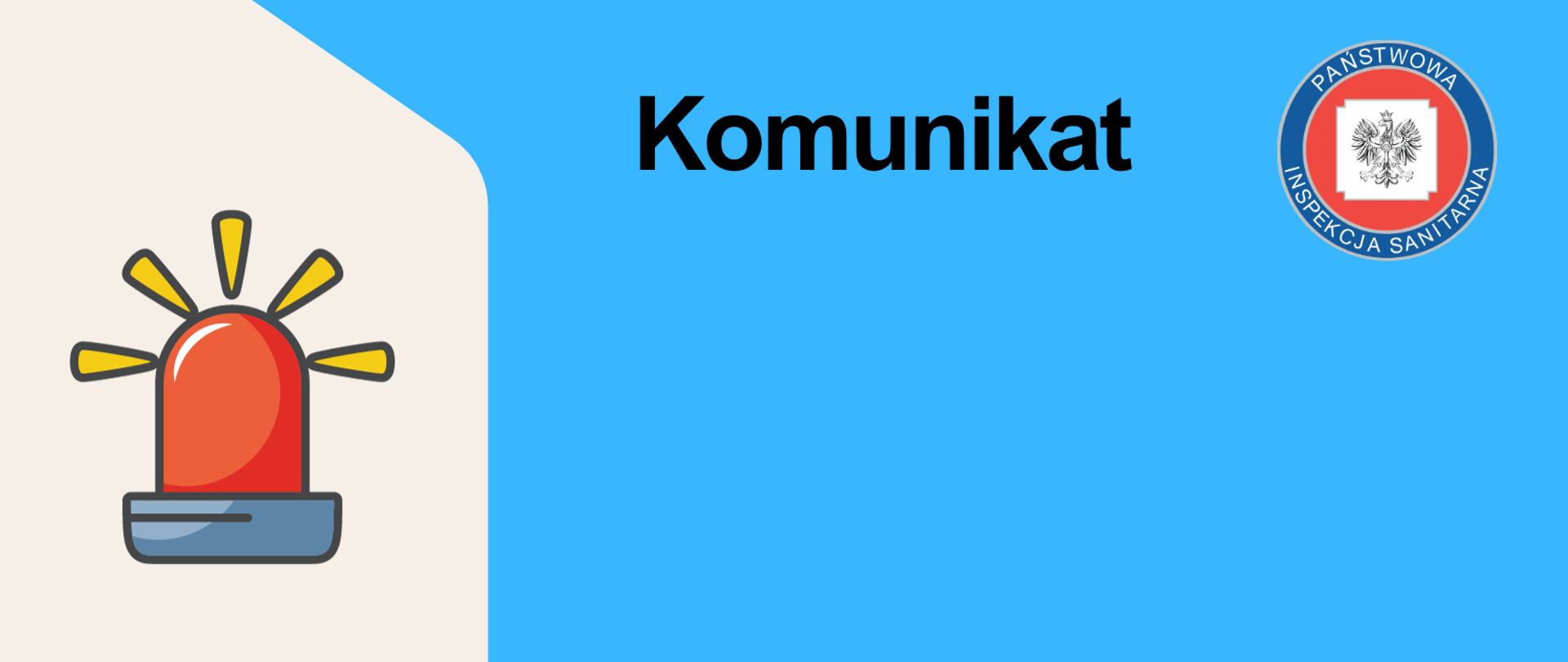 grafika przedstawia hasło komunikat, logo Inspekcji Sanitarnej oraz symbol alarmu