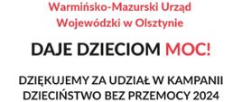 Warmińsko-Mazurski Urząd Wojewódzki w kampanii „Dzieciństwo bez Przemocy”