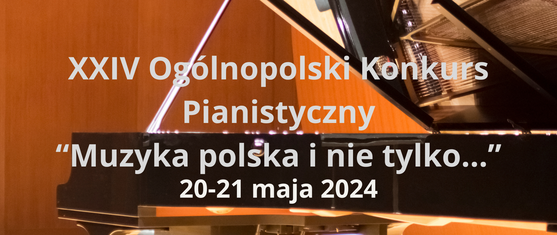 Fortepian w sali koncertowej - szare napisy z nazwą konkursu i terminem 20-21 maja.
