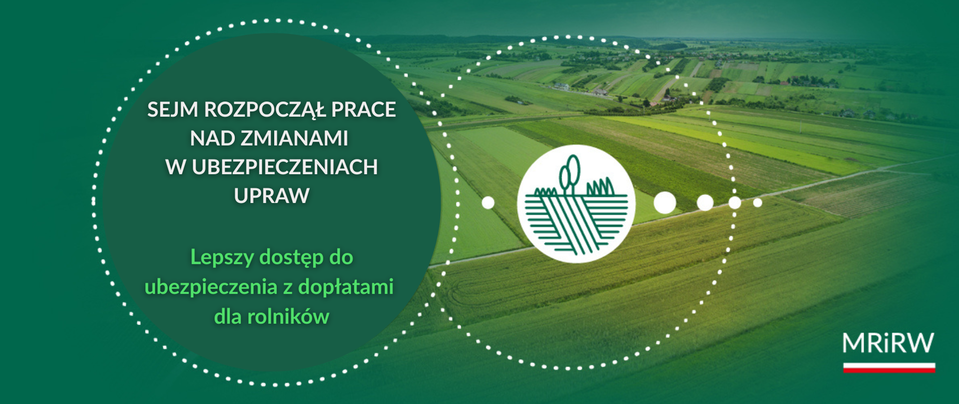 Rolnicy łatwiej ubezpieczą uprawy z dopłatą państwa. Sejm rozpoczął prace nad zmianami w systemie ubezpieczeń