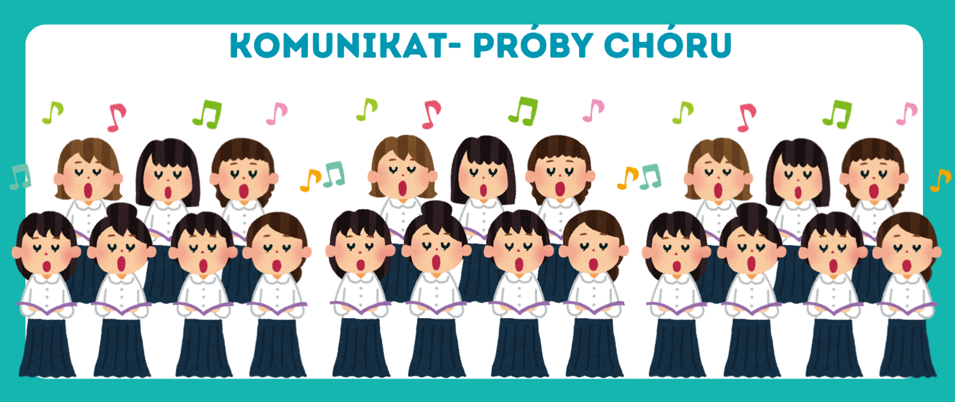 Ramka zdjęcia w kolorze niebieskim. W ramce tło obrazka w kolorze białym, a na nim w dwóch rzędach stoją dziewczynki ubrane w białe bluzki i granatowe długie spódnice. Dziewczynki trzymają teczki z nutami, wszystkie śpiewają, a nad nimi unoszą się kolorowe nuty. U góry niebieski napis: "komunikat- próby chóru".
