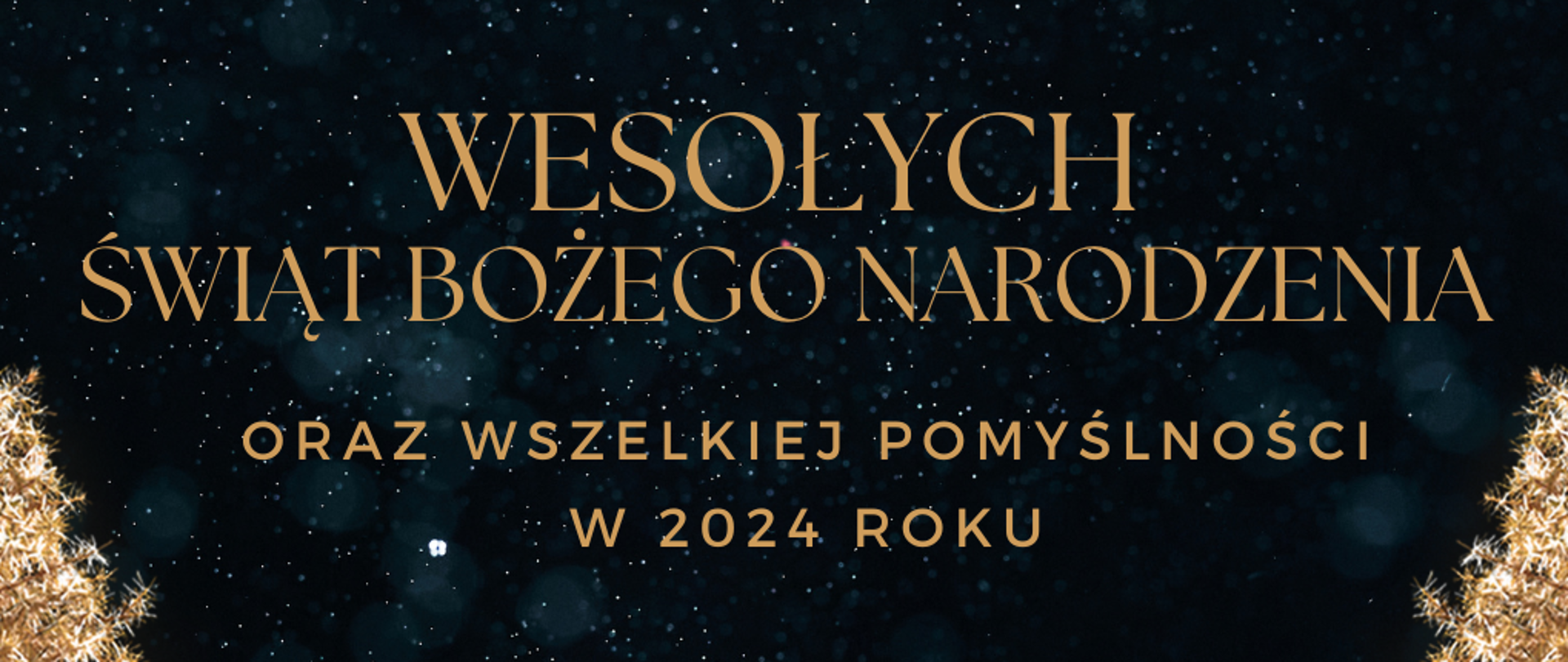 Życzenia świąteczne od Dyrekcji, nauczycieli i pracowników PSM w Gostyniu. Po bokach złote choinki na ciemnym tle, u dołu bombki leżące na śniegu.