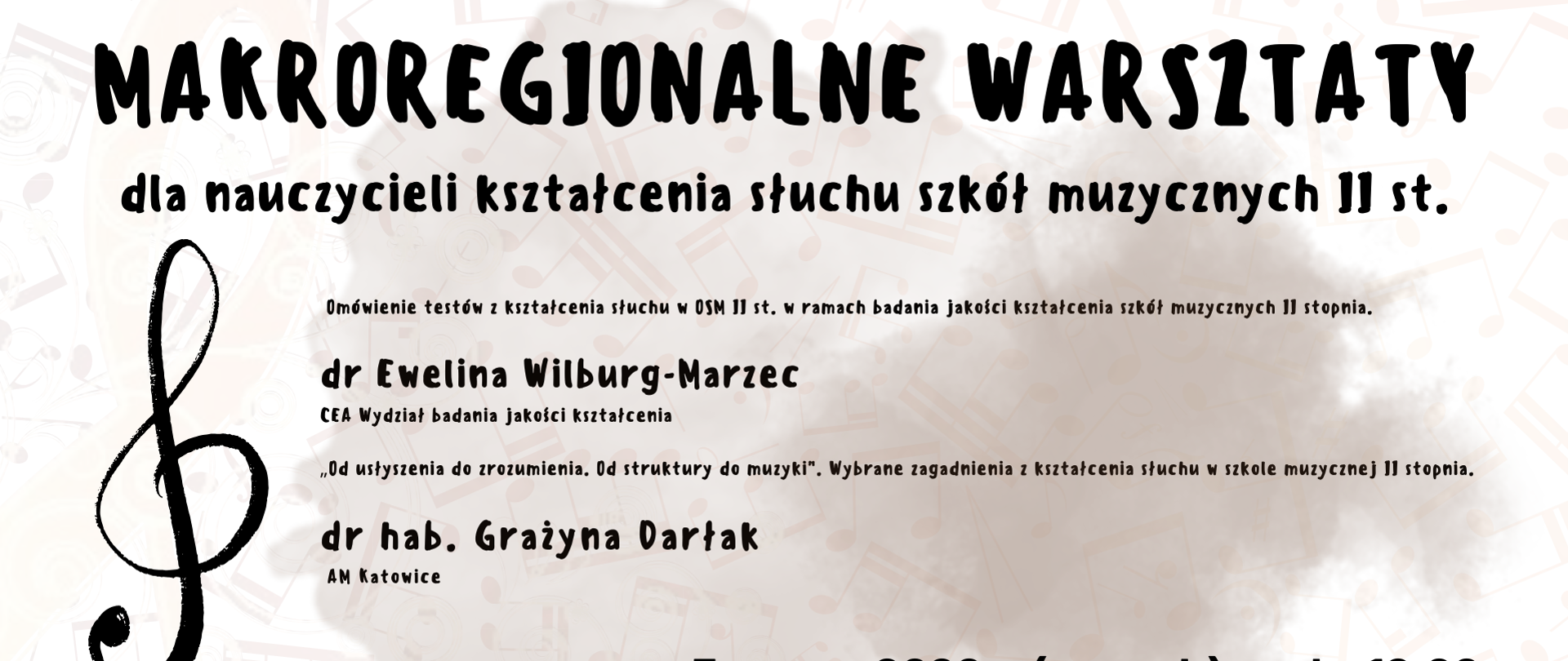 Plakat w jasnej, beżowej tonacji z delikatnym tłem z motywem nut i zapisów muzycznych. U góry duży, czarny, odręczny napis „Makroregionalne Warsztaty”, poniżej mniejszy tekst o warsztatach dla nauczycieli kształcenia słuchu szkół muzycznych II stopnia. Po lewej stronie widoczny duży, czarny klucz wiolinowy w formie szkicu. Na dole informacje o dacie (3 marca 2026, godz. 12.00) i miejscu – PSM I i II st. im. St. Moniuszki w Zabrzu przy ul. Reymonta 7a – oraz logotypy Centrum Edukacji Artystycznej i szkoły.