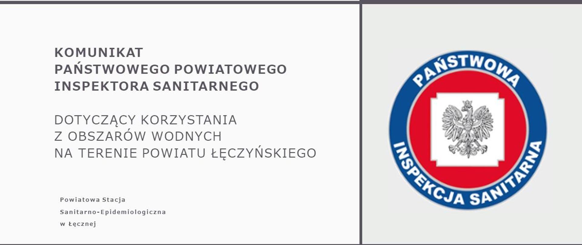 Komunikat Państwowego Powiatowego Inspektora Sanitarnego dotyczący korzystania z obszarów wodnych na terenie powiatu łęczyńskiego