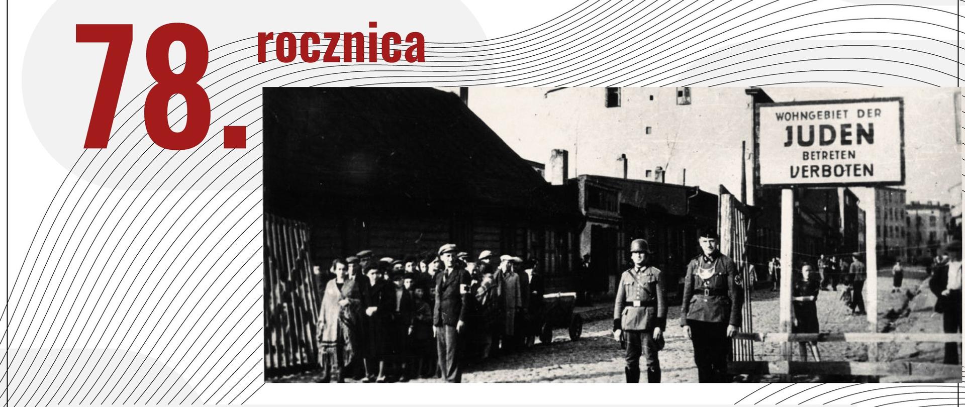 78. rocznica likwidacji Litzmannstadt Getto