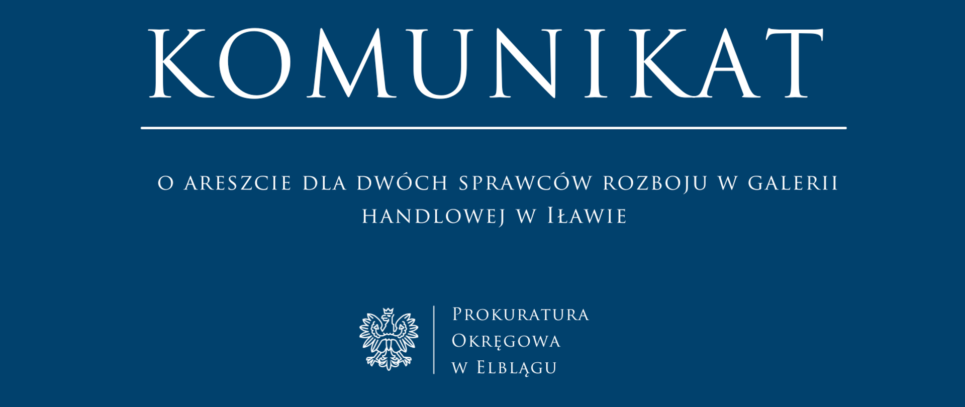 o areszcie dla dwóch sprawców rozboju w galerii handlowej w Iławie