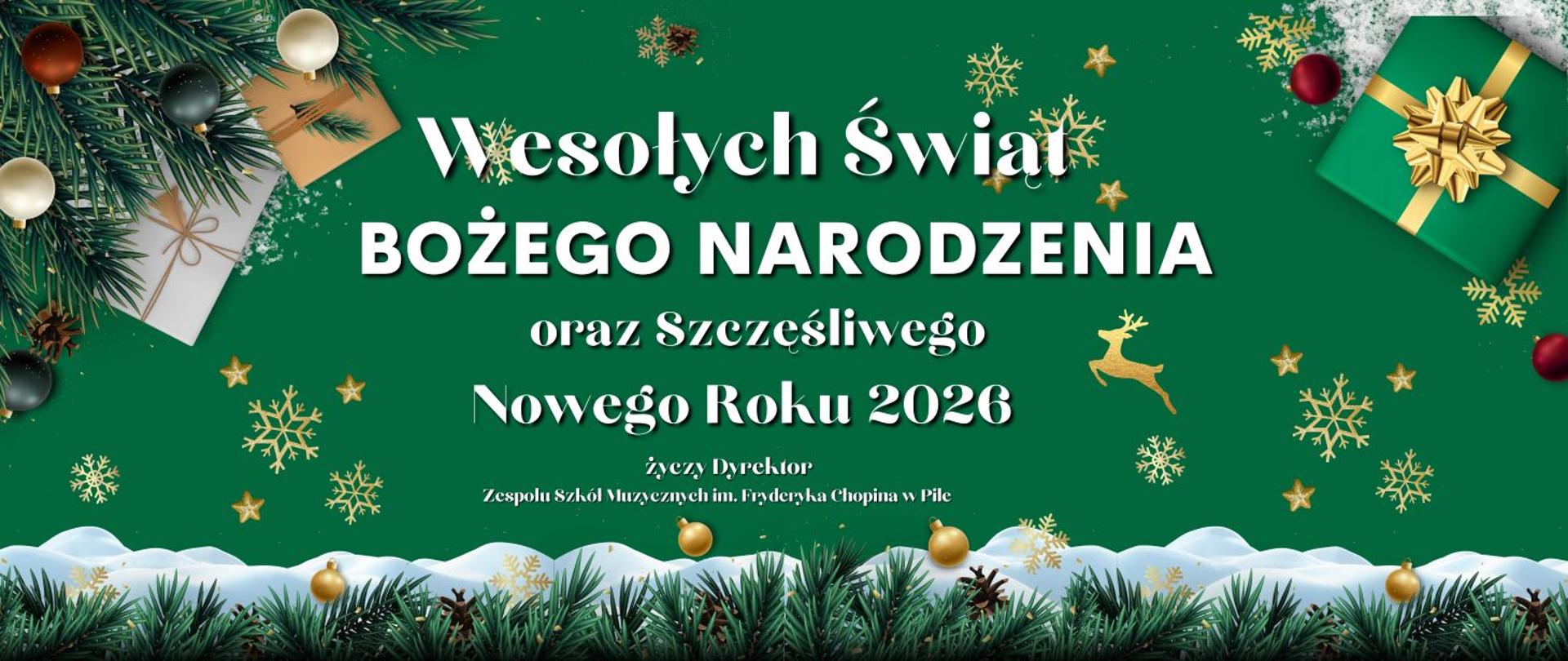 Na zielonym tle napisy. Na dole gałązki świerku i na nim śnieg. U góry w narożnikach gałązki świerku kolorowe bombki i kolorowe prezenty. Na całym obrazku złote gwiazdki.