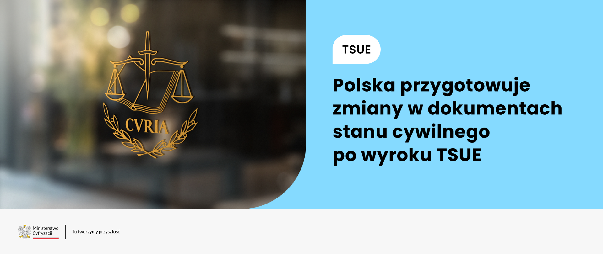 Polska przygotowuje zmiany w dokumentach stanu cywilnego po wyroku TSUE