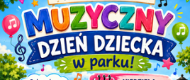 Napis kolorowy Muzyczny dzień dziecka w parku