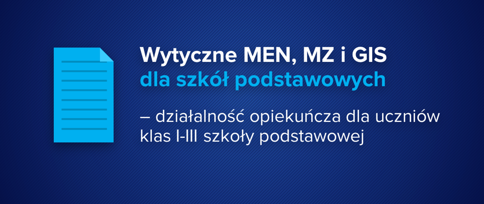Wytyczne MEN, MZ i GIS dla szkół podstawowych