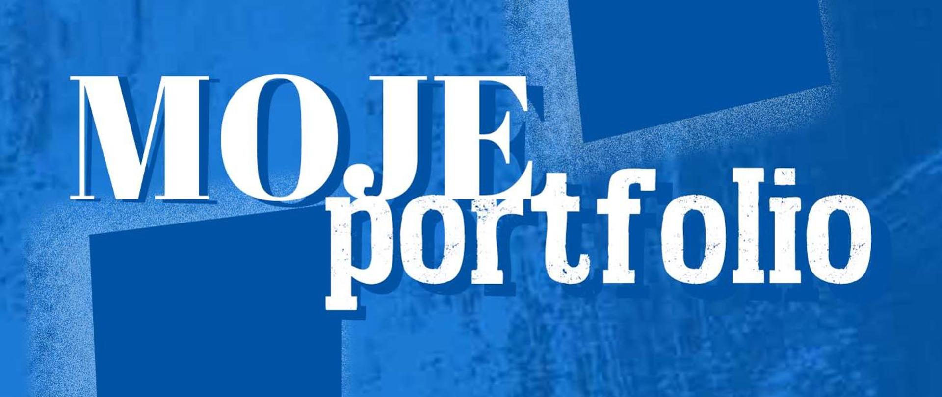 Napis moje portfolio na malarskim tle w kolorze niebieskim