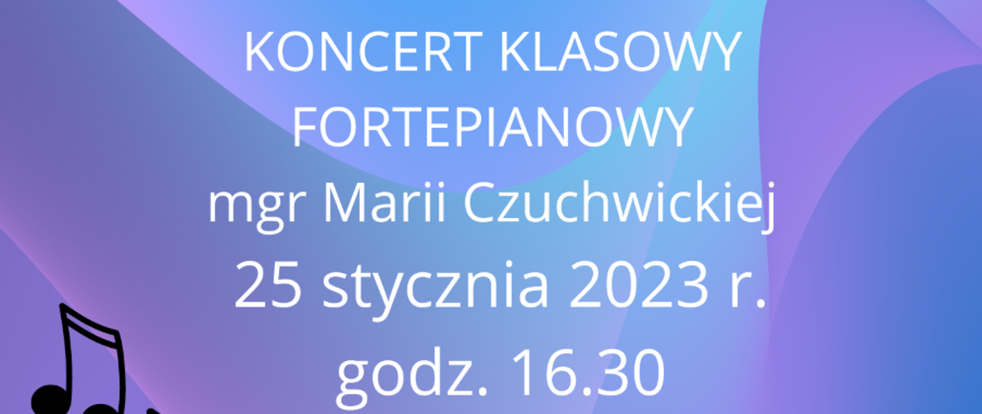 Niebiesko fioletowy plakat z czarnymi nutami z informacją o wydarzeniu